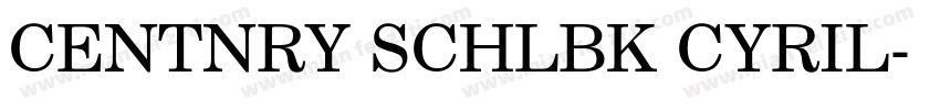 CENTNRY SCHLBK CYRIL字体转换